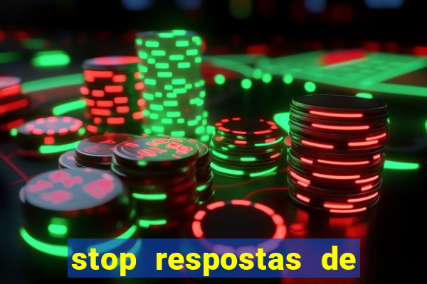 stop respostas de a a z